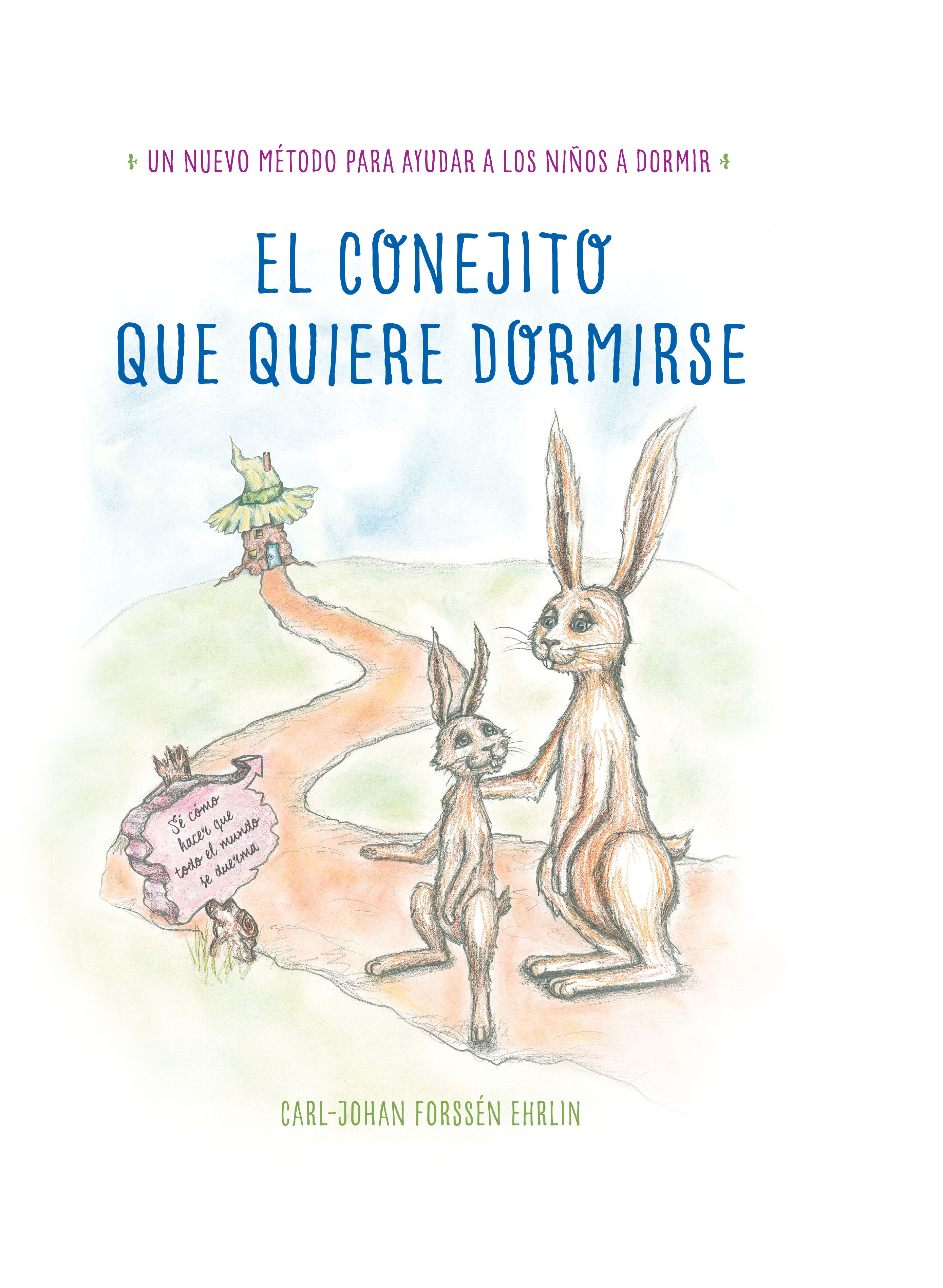 Descubre 5 Encantadores Libros para Leerle a tu Sobrino Antes de Dormir El conejito que quiere dormirse