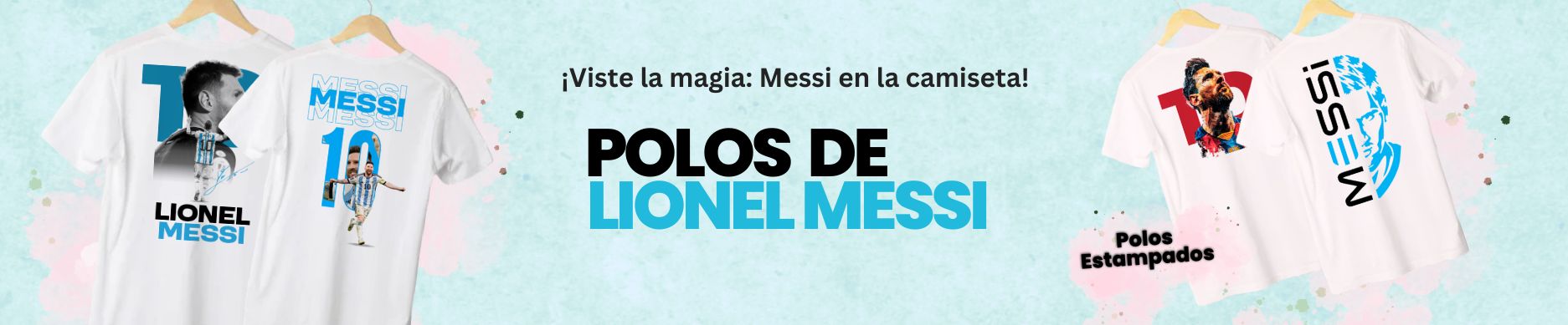 Polos de Messi - Turquesa (Cian) - Fucsia - Crema