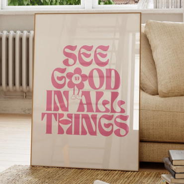 Cuadro con la Frase "See Good in All Things"