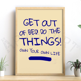 Cuadros con Frases - Get out of Bed