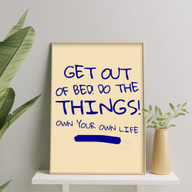 Cuadros con Frases - Get out of Bed