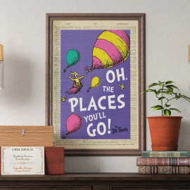 Dr Seuss - Oh the places you'll go