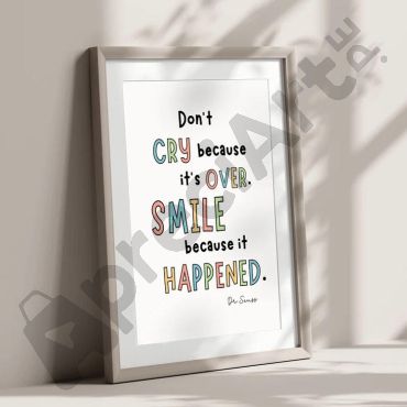 Dr Seuss - Don't cry because it's Over